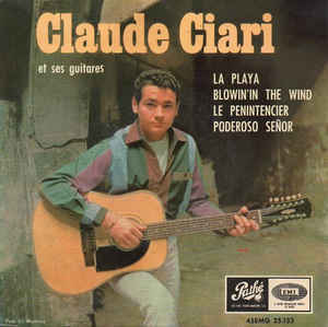 クロード チアリ Claude Ciari/ Et Ses Guitares La Playa 7インチ Path 1965 スペイン盤 ボブディラン カバー