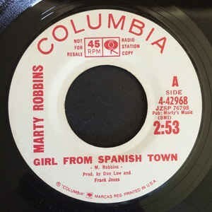 マーティー ロビンズ Marty Robbins / Girl From Spanish Town 7インチ プロモ盤 b/w Kingston Girl US 1964 カントリー