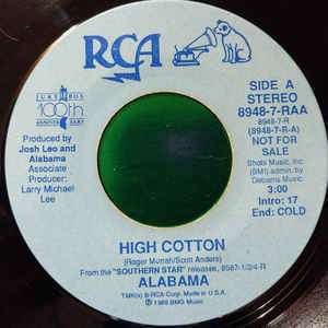 アラバマ Alabama / High Cotton 7インチ プロモ盤 RCA 1988 US盤 