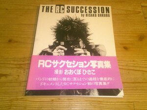 THE RC SUCCESSION RCサクセション写真集 おおくぼひさこ