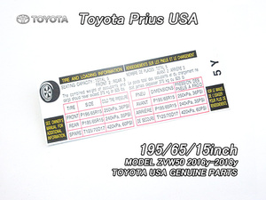 プリウスZVW50前期【TOYOTA】トヨタPRIUS純正USラベルTire.Pressure.Info(16-18y)/USDM北米仕様タイヤ空気圧195/65R15コーションステッカー