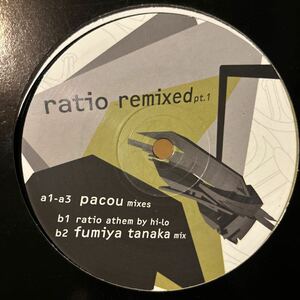 [ Ratio - Ratio Remixed Part 1 - Central CSP 01 ] Pacou , Hi-Lo , Fumiya Tanaka