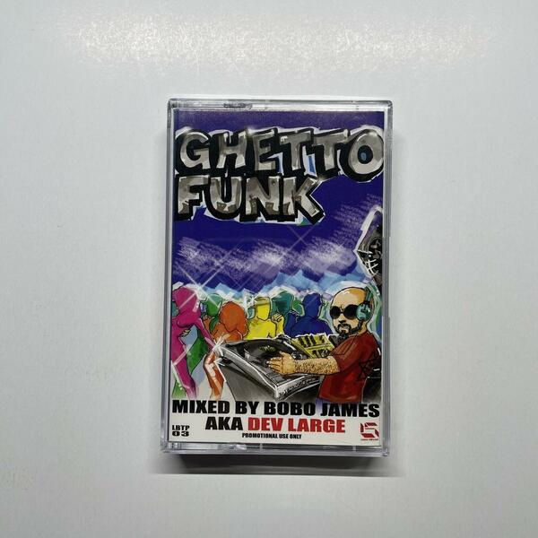 TAPE / DJ BOBO JAMES / GHETTO FUNK Vol.1 / Dev Large Buddha Brand ブッダブランド