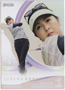 【青木瀬令奈】2023 EPOCH JLPGA 女子プロゴルフ ROOKIES & WINNERS HOLOGRAFICA ホログラフィカ