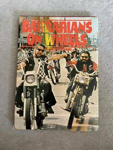 幻 70s 当時物 絶版◆BARBARIANS ON WHEELS ヘルズエンジェルス 写真集 ビンテージ チョッパー ナックルヘッド パンヘッド ショベルヘッド 