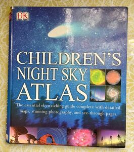 洋書 図鑑 参考書 Children’s Night Sky ATLAS