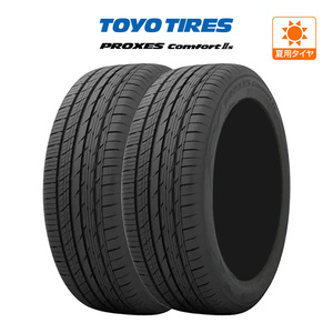 トーヨー プロクセス Comfort IIs (コンフォート2S C2S) 225/45R17 94W XL サマータイヤのみ・送料無料(2本)