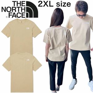 ザ ノースフェイス Tシャツ 半袖 カットソー コットン素材 クルーネック ライトベージュ 2XLサイズ THE NORTH FACE COTTON BASIC S/S TEE