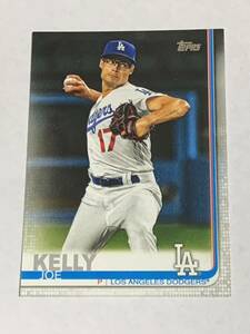 JOE KELLY 2019 TOPPS UPDATE #US101 DODGERS 即決