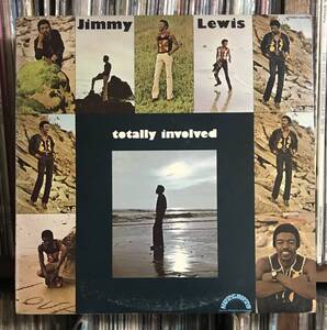 Jimmy Lewis / Totally Involved USオリジナル盤 David T. Walker Wilton Felder Ed Green 