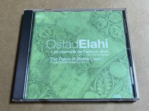 CD OSTAD ELAHI / THE PATHS OF DIVINE LOVE 7741083 オスタッド・エラーヒ IRAN イラン