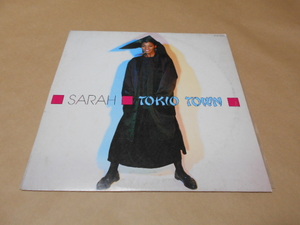 １２”　SARAH／TOKIO　TOWN　サラー