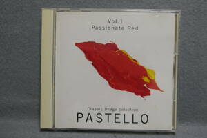 【中古CD】 classic image selection PASTELLO 1 / Passionate Red