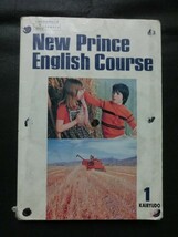 希少☆『開隆堂 New Prince English Course 1 昭和52年発行 中学1年 英語 教科書 稲村松雄/納谷友一/鳥居次好 他:著 /英語714』_画像1