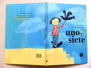 .. Uno y siete / One and Seven ( Spanish picture book )
