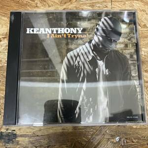 シ● HIPHOP,R&B KEANTHONY - I AIN'T TRYNA' シングル CD 中古品