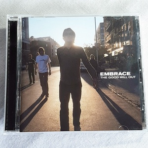 EMBRACE「THE GOOD WILL OUT」＊ダニーとリチャードのマクラマナ兄弟を中心とするEMBRACEの1998年リリース・デビュー作