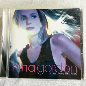 NINA GORDON「TONIGHT AND THE REST OF MY LIFE」＊VERUCA SALT脱退後、初のソロ作品　＊2000年リリース