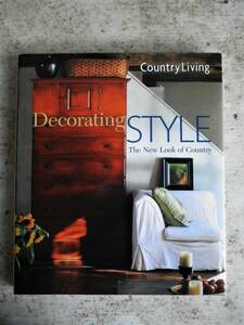 country Living＊Decorating STYLE＊カントリーリビング＊洋書＊アンティーク＊カントリースタイル＊ヴィンテージ＊ハードカバー