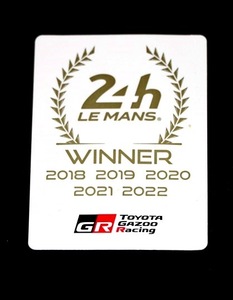 ★　2018-2022 LeMan 24H WINNER ステッカー・TOYOTA GAZOO RACING TGR 