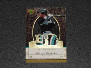 Miguel Cabrera (ミゲル・カブレラ) Upper Deck premier 2007 PATCH jersey card (パッチカード) ３３枚限定　MLB