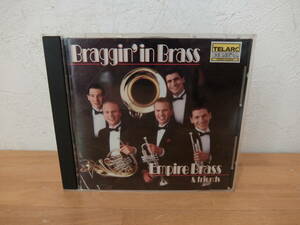 CD Braggin' in Brass Empire Brass & friends 中古