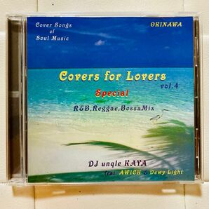 DJ KAYA / COVERS FOR LOVERS SPECIAL VOL.4 / R&B REGGAE SOUL BOSSA