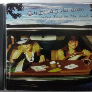 ノルウェーガールネオロカビリー Chicas Del Coro Seven Days On The Road 輸入中古CD ロックンロール カントリー サイコビリー