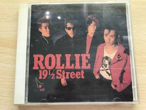 033(7-23) １円スタート ROLLIE (ローリー) 「１９ 1/2の街角で (Street) 」廃盤 (マックショウ 岩川浩二 在籍）盤研磨済み