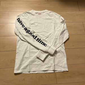 have a good time 長袖Tシャツ ロンT 白