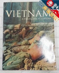2A7265/洋書 ベトナム戦争 VIETNAM A VISUAL ENCYCLOPEDIA 大型本