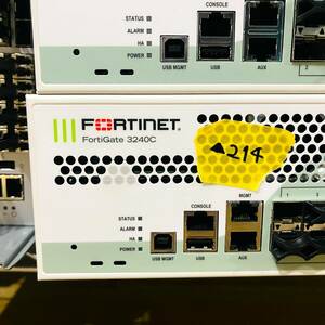 ▲214【通電OK】 Fortinet FortiGate 3240C FG-3240C セキュリティ アプライアンス ファイアウォール FW 10GbE SR SFP+ フォーティネット