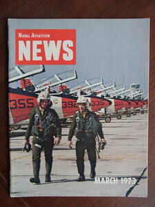 ヴェトナム戦争時代の米海軍航空隊の機関誌Naval Aviation News 1973年3月号