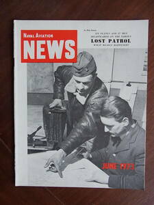 ヴェトナム戦争時代の米海軍航空隊の機関誌Naval Aviation News 1973年6月号