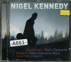 【EMI】ベートーヴェン：ヴァイオリン協奏曲、モーツァルト：ヴァイオリン協奏曲第4番他　ナイジェル・ケネディほか　　　　-A661-　CD