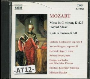 【Naxos】モーツァルト：ミサ曲ハ短調「大ミサ曲」／キリエニ短調　ニコラウス・エステルハージ・シンフォニア　　　　-A712-　CD