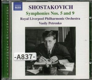 【Naxos】ショスタコーヴィチ　交響曲第5番、第９番　ペトレンコ　ロイヤル・リヴァプール・フィルハーモニー管弦楽団　-A837-　CD