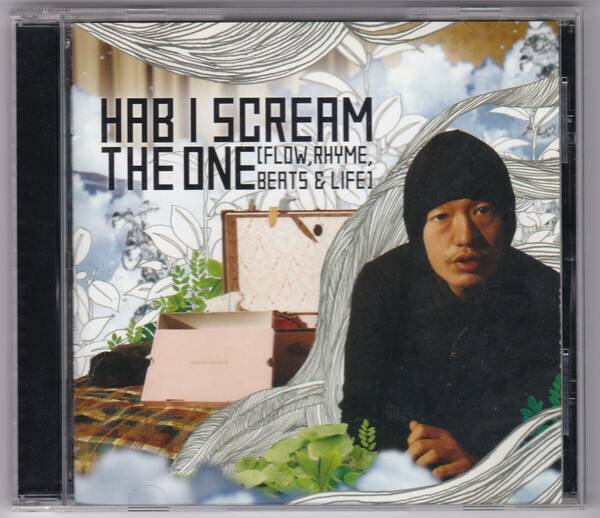 HABI SCREAM THE ONE FLOW,RHYME,BEATS&LIFE　SOUL SCREAM