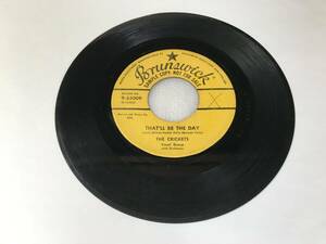 The Crickets/Brunswick 9-55009/Promo/That'll Be The Day/I'm Lookin' For Someone To Love/1957