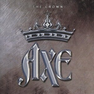 AXE - The Crown ◆ 2020 メロハー U.S. BLACKFOOT, EDGE OF FOREVER