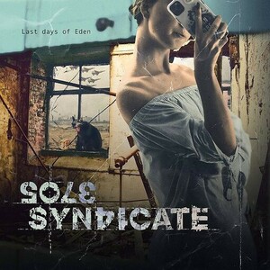 【輸入盤CD】 Sole Syndicate/Last Days Of Eden (2020/11/20発売)