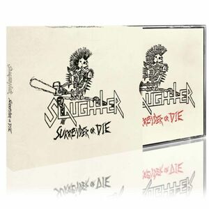 SLAUGHTER - Surrender or Die ◆ 1985/2021 HRR Slipcase Edition デス/スラッシュメタル カナダ産