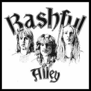 BASHFUL ALLEY - It's About Time ◆ 1983/2018 2CD リマスター再発 NWOBHM