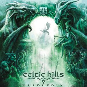 CELTIC HILLS - Huldufolk +2 ◆ 2022 メロパワ Digi メロデス Azure Agony, Goldenseed