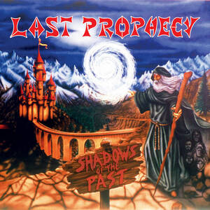 LAST PROPHECY - Shadows of the Past (2CD) ◆ 1995/2020 再発 メタル フランス産 '93Demo
