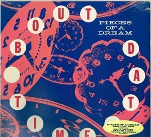 Pieces Of A Dream / 'Bout Dat Time（EMI-USA）1989 US LP ss hype *w/ Lance Webb, Norwood,...