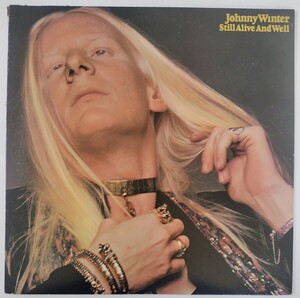 Johnny Winter Still Alive And Well/1973年国内盤CBS/Sony SOPL 195