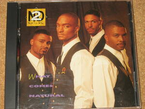 CD■2ND NATURE■WHAT COMES NATURAL～90'sR&B、Juicy2掲載、シアトル出身グループの埋もれた名盤