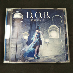 野水いおり　D・O・B　CD