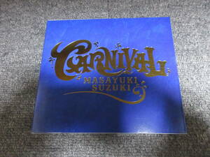 CD2枚組(１枚はシングルCD) 鈴木雅之 マーチン CARNIVAL カーニバル 音楽アルバム くちづけ きみがきみであるために 風の街 他